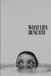 What Lies Beneath poster